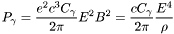 \[ P_\gamma = \frac{ e^2c^3 C_\gamma}{2\pi}E^2B^2 = \frac{cC_\gamma}{2\pi}\frac{E^4}{\rho} \]